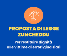 Proposta di legge di iniziativa popolare "Zuncheddu e altri su risarcimento vittime di giustizia"